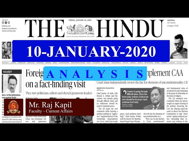 The Hindu Daily News Analysis | 10th January 2020 | Current Affairs -  UPSC Mains - Prelims 2020