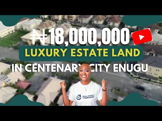 18 Million Naira Luxury Buy and Build Estate Land In Centenary City Enugu || City of David estate