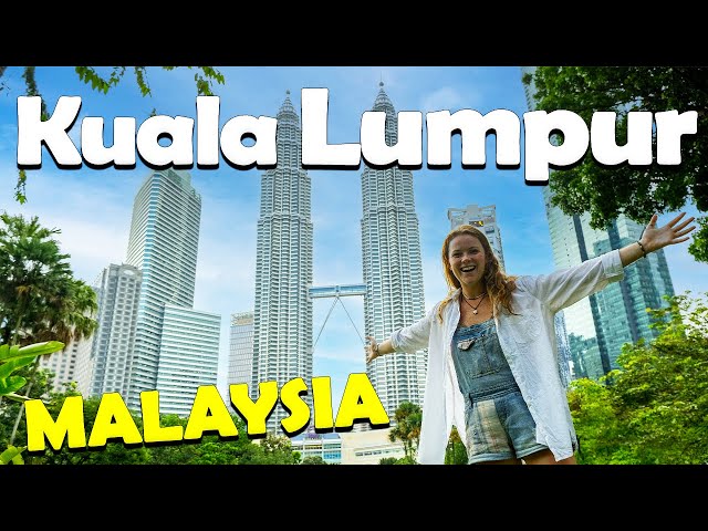 KUALA LUMPUR, Our First Impressions of Malaysia's Capital City