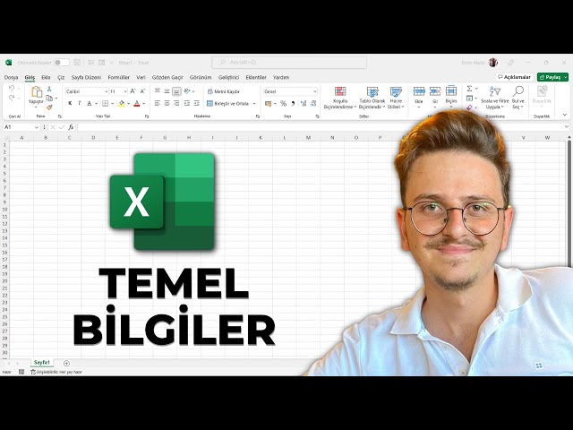 Excel'e Yeni Başlayanlar İçin Kılavuz - Excel Temel Bilgiler Eğitimi