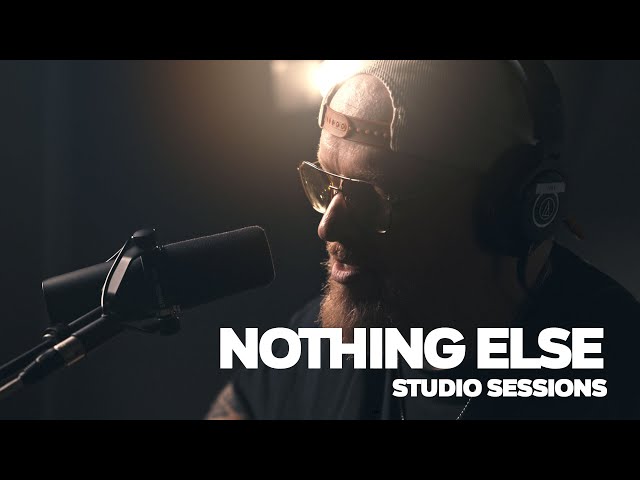 Nothing Else (Studio Sessions) Worship Cover