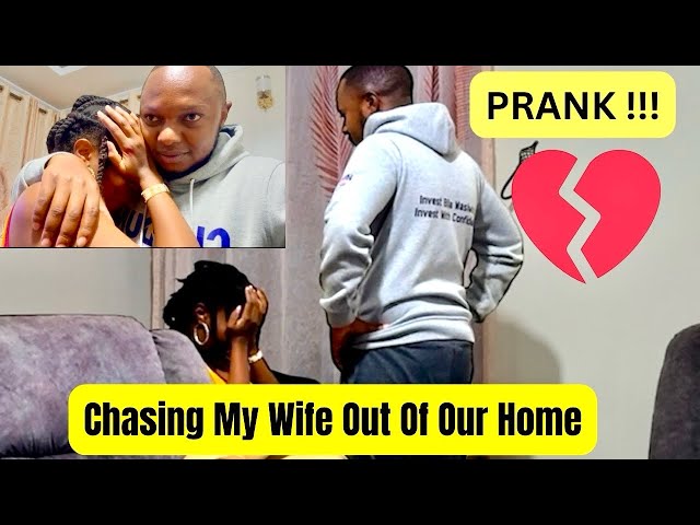 PRANK !!! CHASING MY WIFE OUT OF OUR HOME | Worst Prank Ever | She Cried 😭 | The Mwais Circle