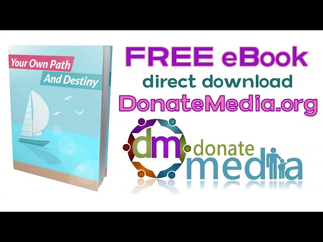 Your Own Path And Destiny - FREE eBook video! Set to meditation sounds for your relaxation pleasure