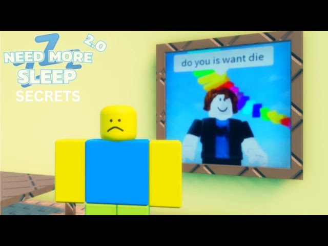 Revealing secrets in Roblox "💤NEED MORE SLEEP💤 [2.0]".