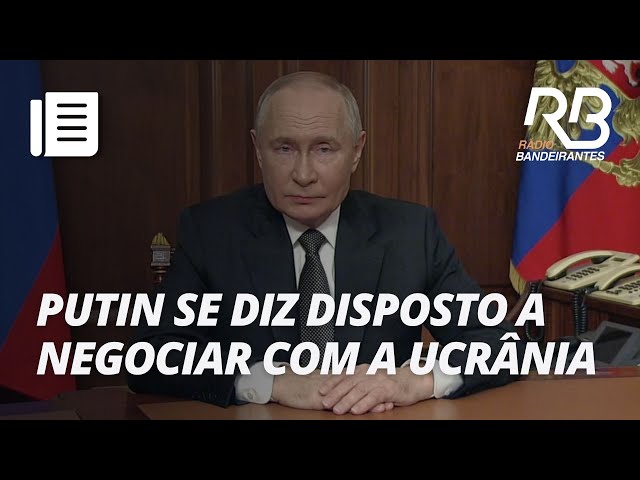 Putin está aberto a negociações de paz com a Ucrânia | Bandeirantes Acontece