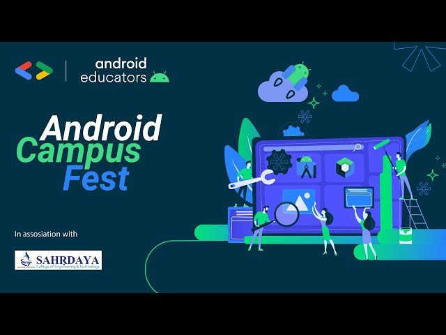 Android Campus Fest at Sahrdaya College of Engineering & Technology