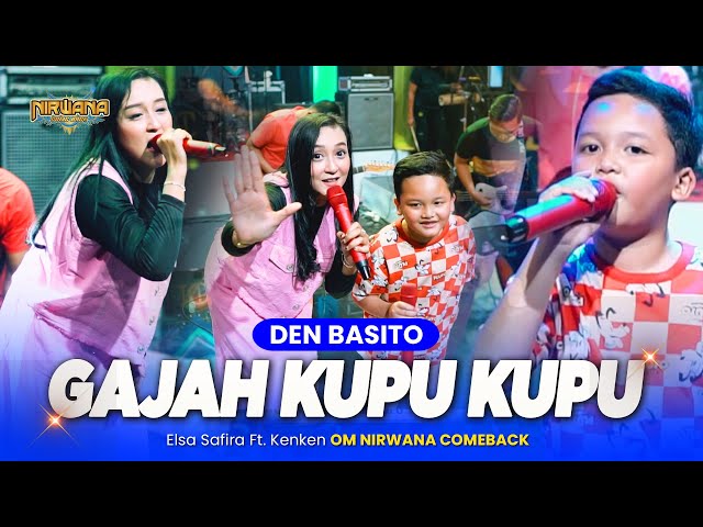 GAJAH KUPU KUPU - Elsa Safira Ft Kenken OM NIRWANA COMEBACK