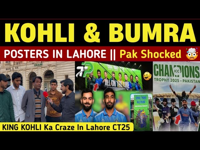 INDIAN TEAM PLAYERS VIRAT & BUMRAH POSTERS  IN LAHORE FOR CHAMPIONS TROPHY