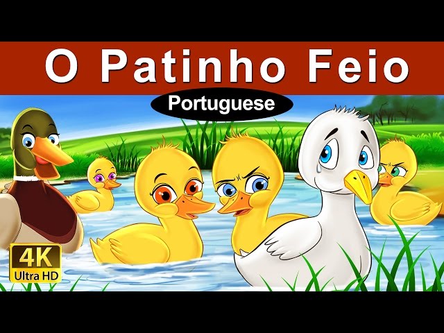 O Patinho Feio | The Ugly Duckling in Portuguese | Portuguese Fairy Tales