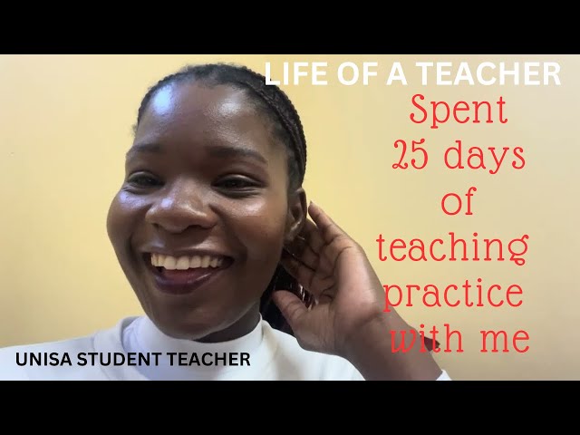 SPEND 25 DAYS OF TEACHING PRACTICE WITH ME| PART 2