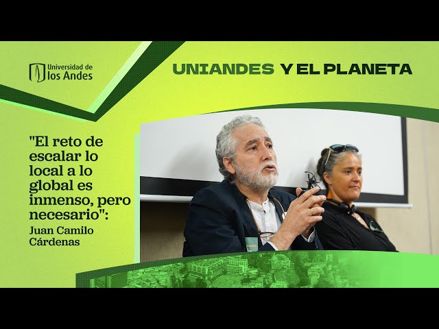 COP16 Uniandes: De la ciencia a la acción: límites seguros y justos