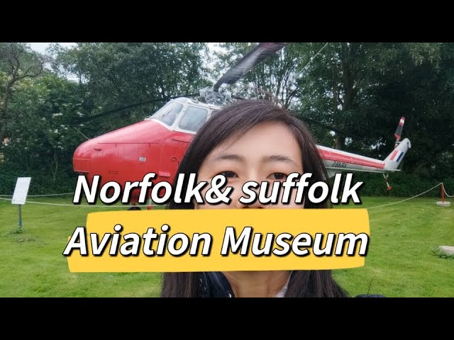 Norfolk & Suffolk Aviation Museum