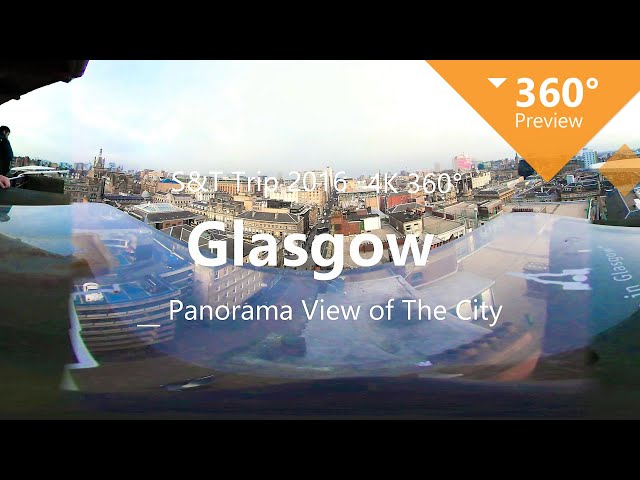 Q-We 360° Trip • Visit Glasgow: Amazing City View from the Lighthouse 4K