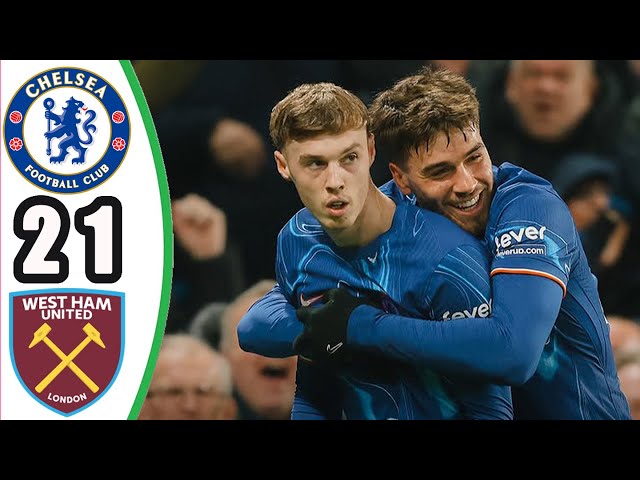 Chelsea vs West Ham 2-1 || Highlights & All Goals || Premier League 2024/25