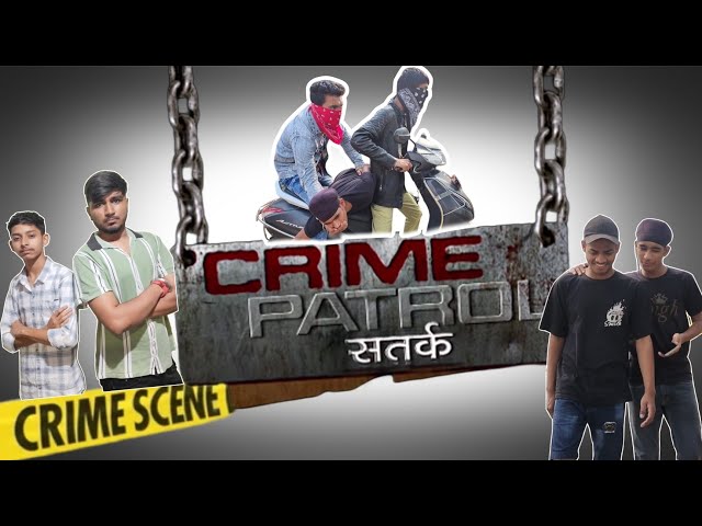 CRIME PATROL (SPOOF) FUNNY VIDEO l THE CONTENT MAKERS