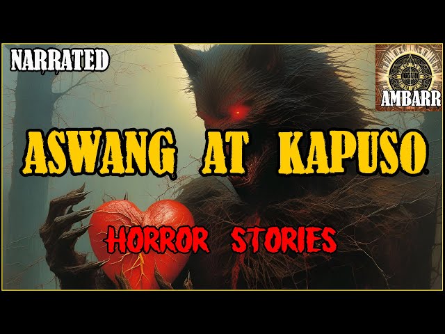 ASWANG AT KAPUSO HORROR STORIES | Kwentong Horror | True Story