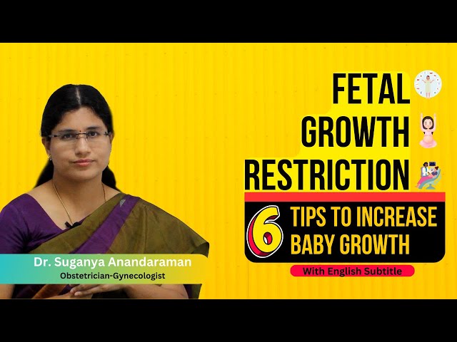 6 Tips for Increase baby Growth  | Fetal growth restriction |  Dr Suganya Anandaraman