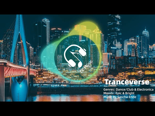 No Copyright Music | Tranceverse by Sascha Ende | Royalty Free Background  Music | Free Music