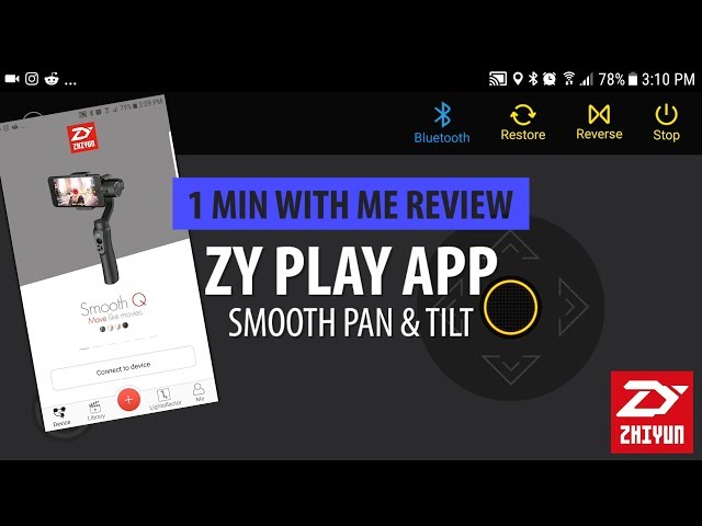 The Zhiyun PY Play App With The Crane