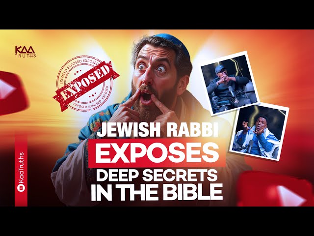 Jewish Rabbi Exposes Deep Secrets in the Bible