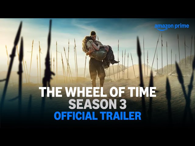 The Wheel of Time Season 3 - Official Trailer | Prime Video India