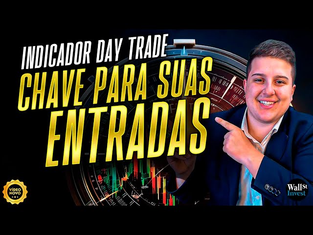 INDICADOR SECRETO PARA ACERTAR SUAS ENTRADAS NO DAY TRADE