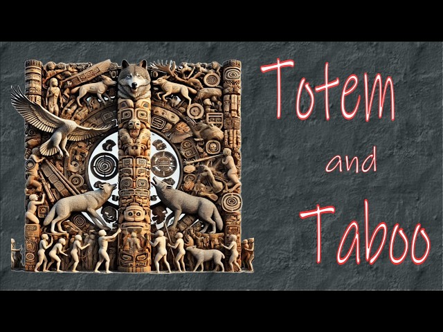 I Wolf 3: Totem, Taboos, and Naked Apes #CulturalAnthropology#Freud#TotemAndTaboo#humanevolution