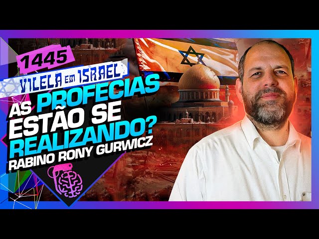 ONDE ESTÁ ISRAEL NAS PROFECIAIS?: RABINO RONY - Inteligência Ltda. Podcast #1445