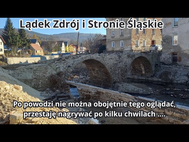 Lądek Zdrój i Stronie Śląskie po 2 miesiącach od powodzi ...