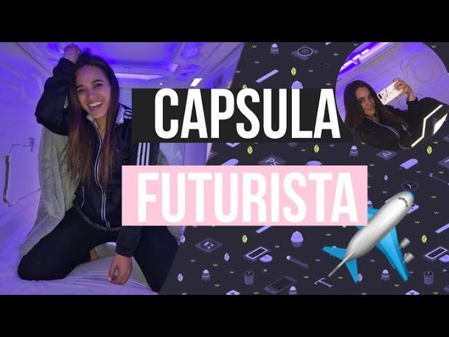 DORMÌ EN UNA CÀPSULA FUTURISTA/VIAJANDO A MEXICO/ALLY VLOG