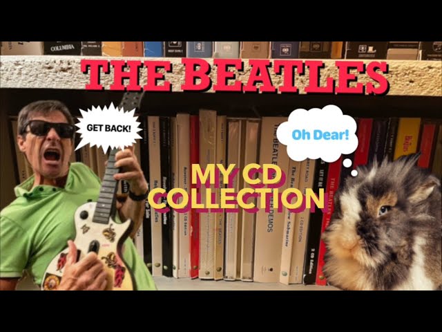 THE BEATLES - MY COLLECTION ON CD!