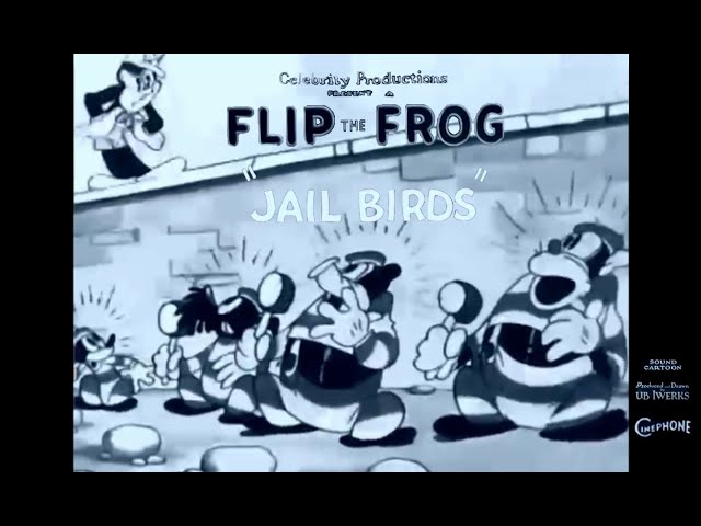 Flip the Frog | Jail Birds | 1931