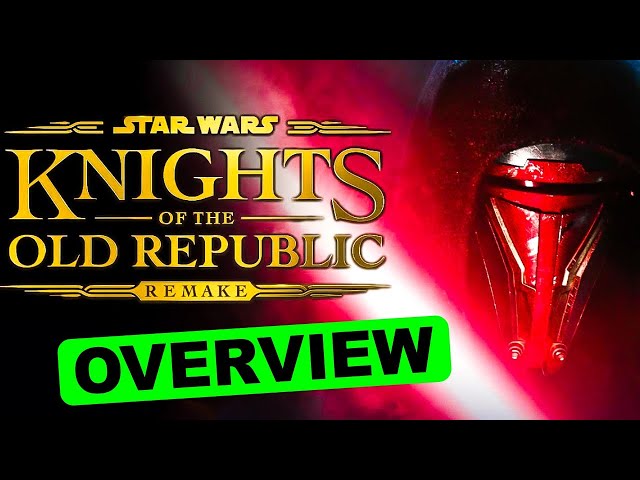 Star Wars: Knights of the Old Republic Remake - Everything You Need to Know (PS5 & PC)