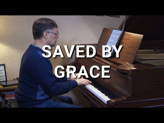 Saved By Grace - Hymn - Lyrics