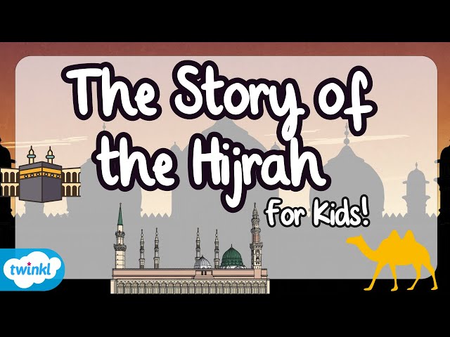 The Story of Migration | Al- Hijra