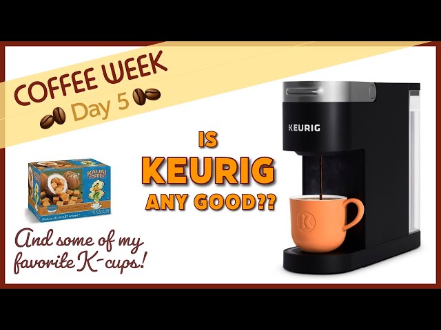 KEURIG review ☕️ Is it good coffee? ☕️ What model is best? ☕️ What pods are yummy?