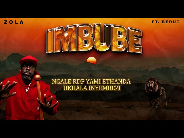 Zola IMbube (Feat Berut (Official ) Lyric video