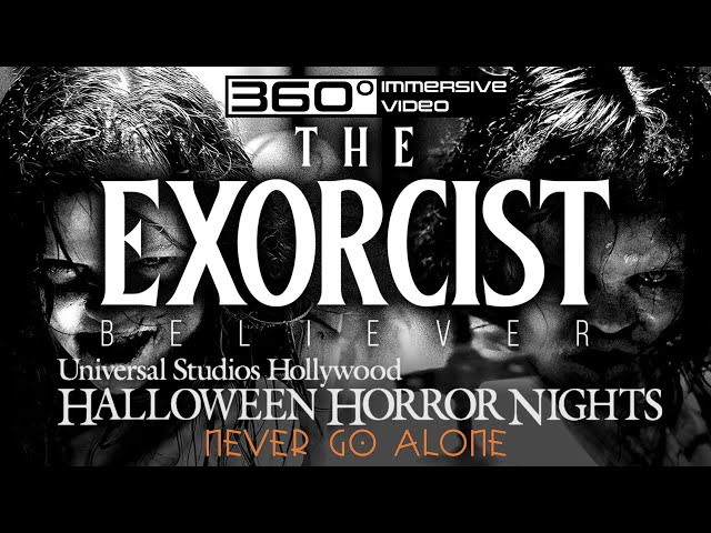 The Exorcist: Believer | 360 Immersive video at Halloween Horror Nights Universal Hollywood 2023