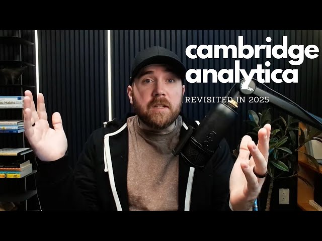 Cambridge Analytica revisited in 2025...