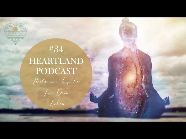 34. HEARTLAND Podcast: Der Frieden in uns