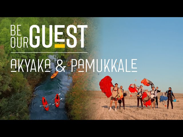 Akyaka & Pamukkale – Be Our Guest | Go Türkiye