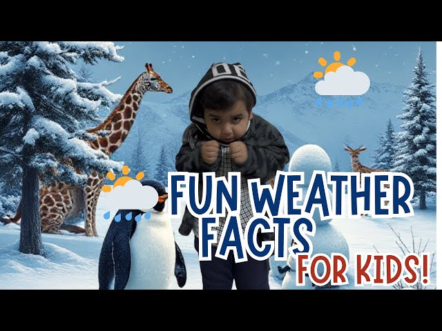 Weather names and fun facts for kids🌦️ 🌈