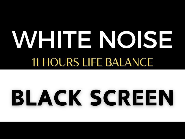 Black Screen White Noise for Deep Sleep and Relaxation | 11 Hours of Continuous Sound - LIVE