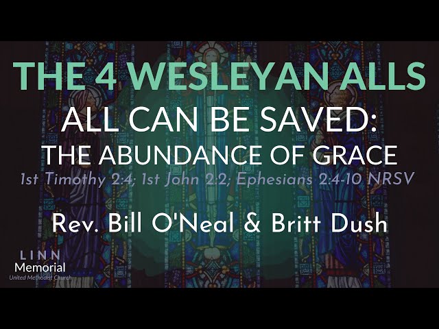 Sunday Morning Worship - All Can be Saved: The Abundance of Grace