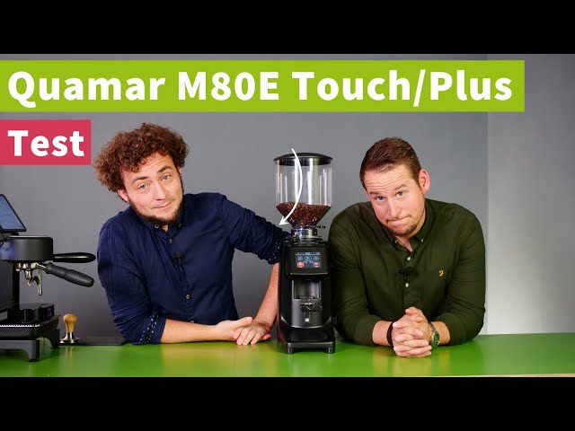 Quamar Espressomühle M80 Touch Plus und co. im Test - Gastro-Einstieg Geheimtipp!