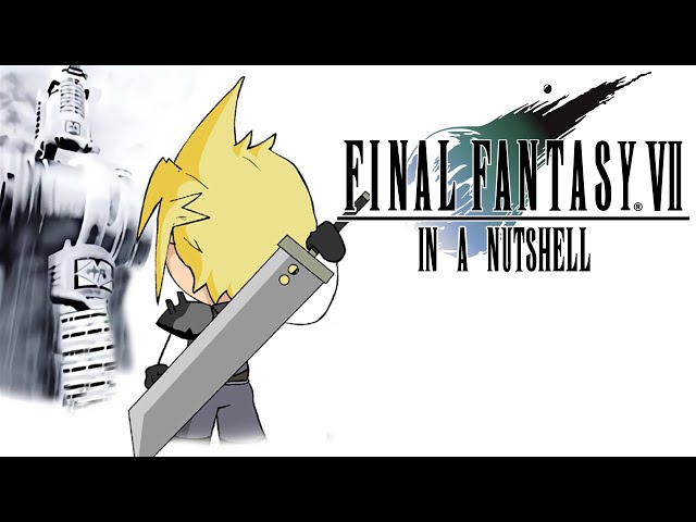 Final Fantasy VII In a Nutshell! (Animated Parody)