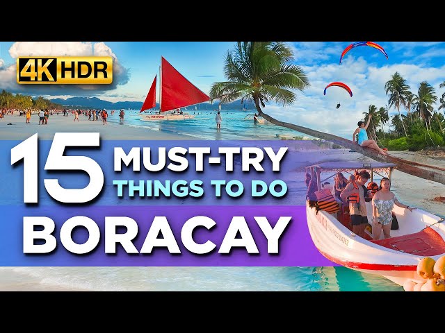 TOP 15 MUST-TRY Things To Do in BORACAY Philippines | The FULL Virtual Tour【4K HDR】