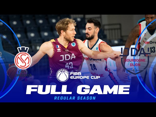 CSM CSU Oradea v JDA Bourgogne Dijon | Full Basketball Game | FIBA Europe Cup 2024-25