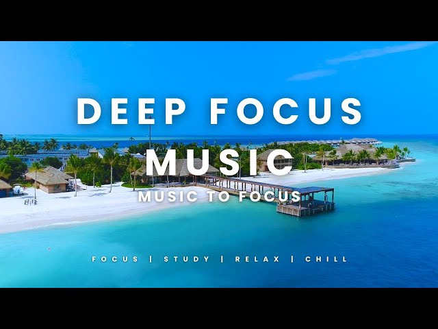 BACKGROUND MUSIC That Will BOOST Your Focus!