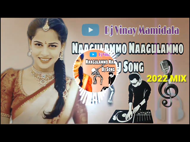 #Trendingdjsong#Nagulammo Nagulammo Dj Song Remix By Dj Vinay Mamidala